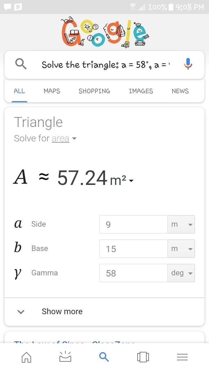 LAST TIME I POST THIS QUESTION Solve the triangle: α = 58°, a = 9, b = 15.-example-1