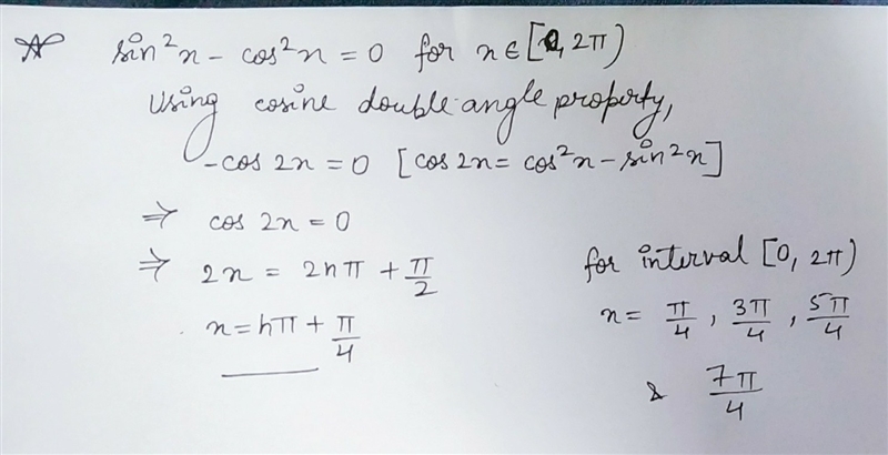 Solve all the solutions of sinsquarex - cossquarex = 0 in the interval 0,2pi-example-1