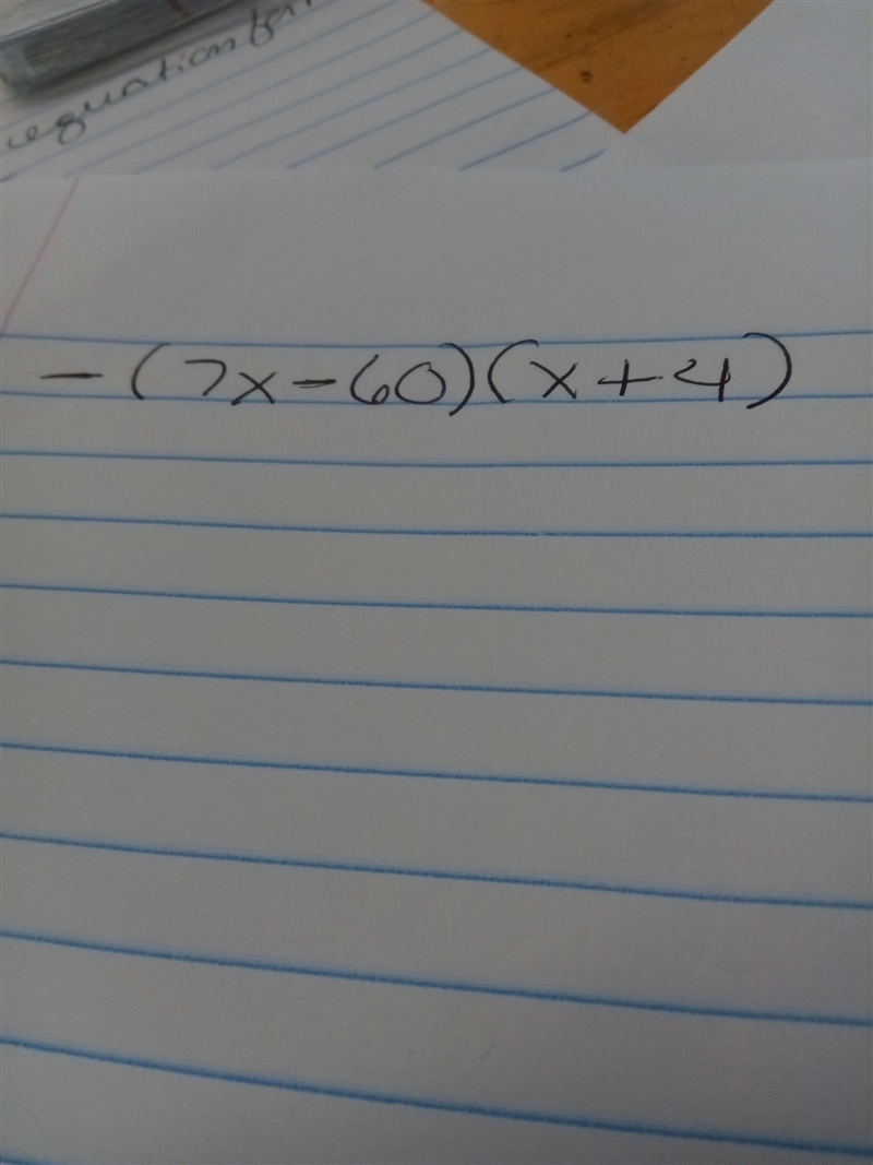 What is the expression -7x^2+32x+240 in factored form?-example-1