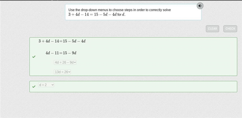 Use the drop-down menus to choose steps in order to correctly solve 3+4d−14=15−5d-example-1