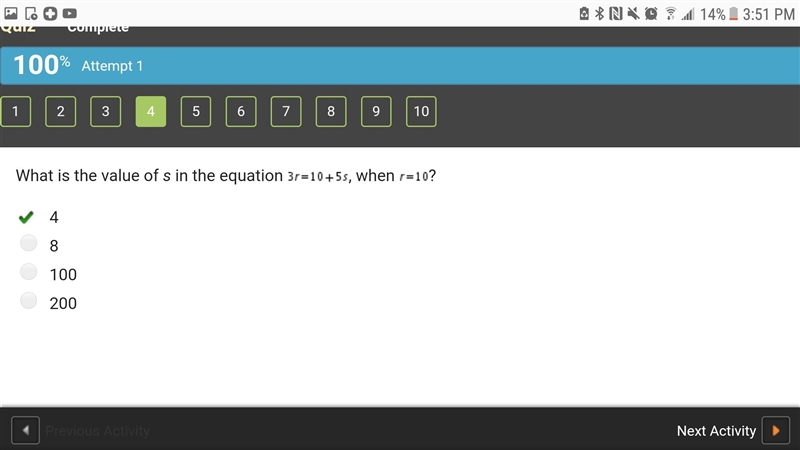 What is the value of s in the equation , when ? 4 8 100 200-example-1