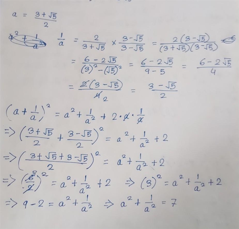 If a= 3+√5/2 then find the value of a2 + 1/a2-example-1