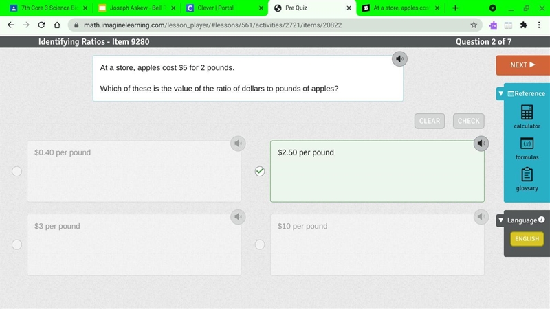 At a store, apples cost $5 for 2 pounds. Which of these is the value of the ratio-example-1