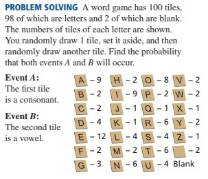 A word game has 100 tiles, 98 of which are letters and 2 of which are blank. The numbers-example-1