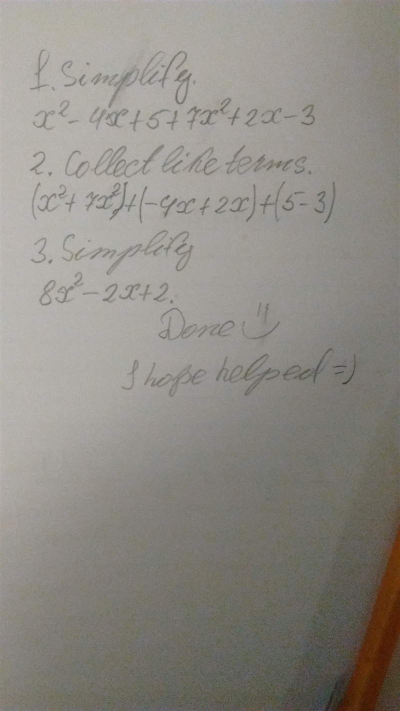 Add (x^2 − 4x +5) + (7x^2 +2x− 3) help me-example-1