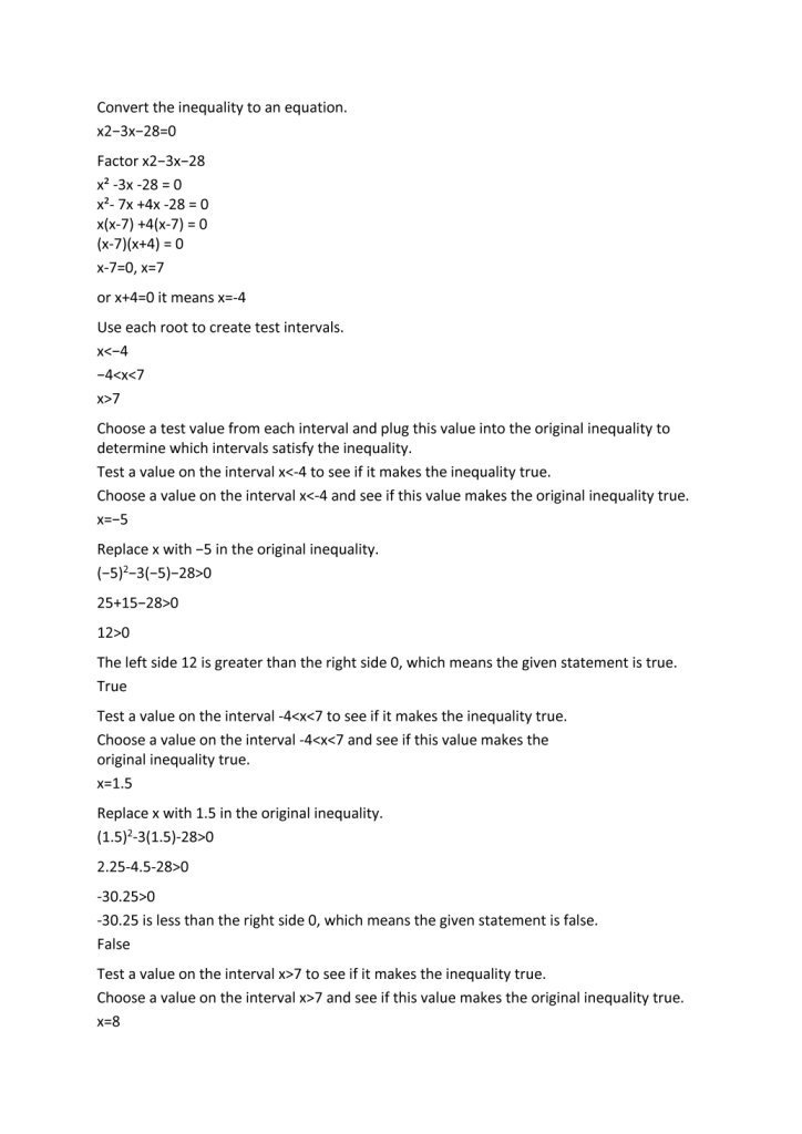 Determine the solution for X^2-3x-28>0 [–7, 4][–4, 7] or or-example-1