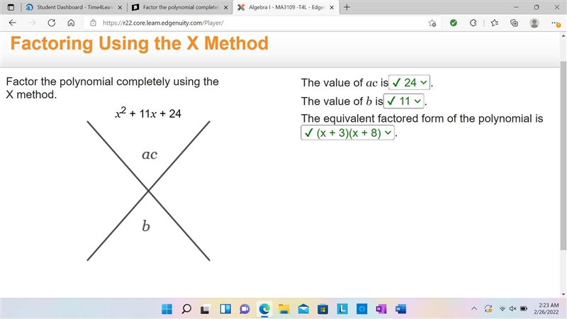 Factor the polynomial completely using the X method. x2 + 11x + 24 The value of ac-example-1