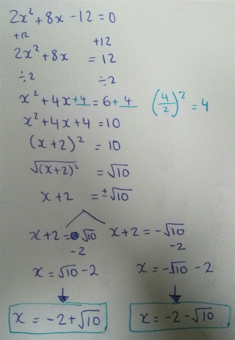 Solve 2x 2 + 8x - 12 = 0 by completing the square. What are the solutions?-example-1