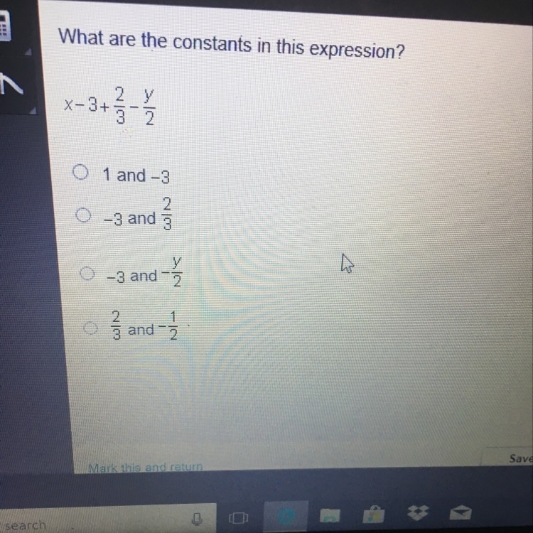 What are the constants in this expression? A.) 1 and -3 B.) -3 and 2/3 C.) -3 and-example-1