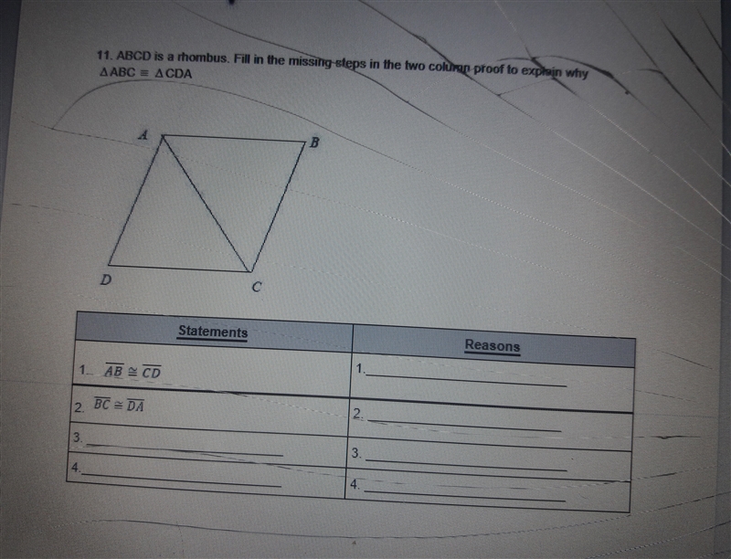 ABCD is a rhombus. Fill in the missing steps in the two column proof to explain why-example-1