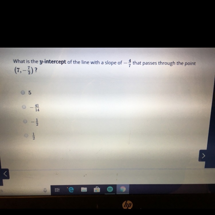 what is the y intercept of the line with a slope of - 4/7 that also passes through-example-1