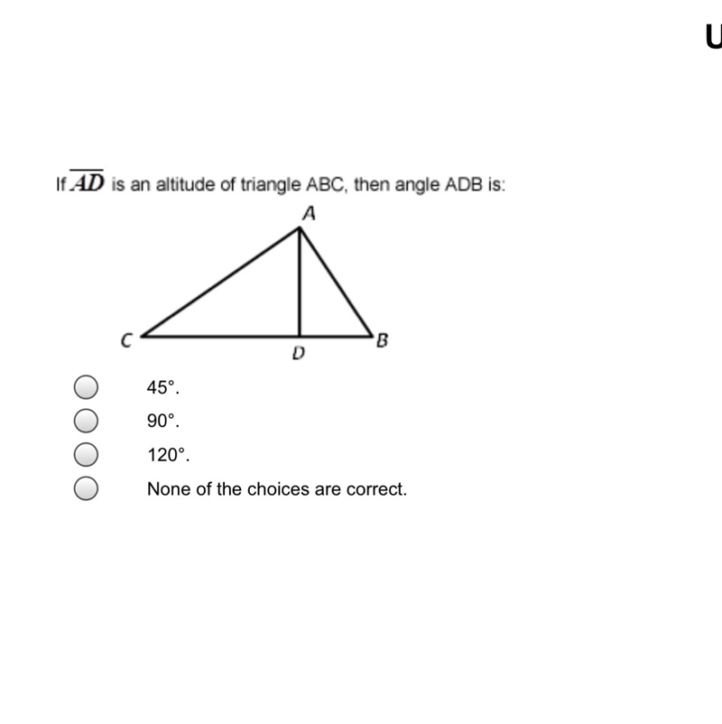 If AD is an altitude of triangle ABC, then angle ABC is:-example-1