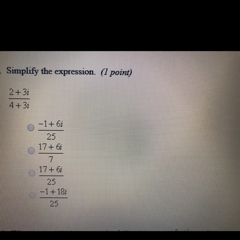 Simplify the expression 2+3i/4+3i Please help-example-1