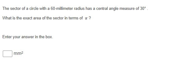 1. The sector of a circle with a 60-millimeter radius has a central angle measure-example-1