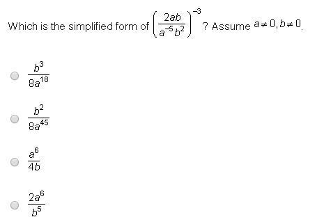 Which is the simplified form of (2ab/a^-5b^2)^-3?-example-1