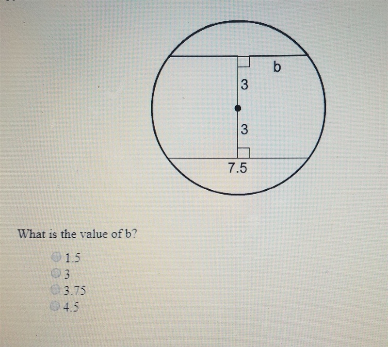 Please help me with a simple math problem. What is the value of b? A. 1.5 B. 3 C. 3.75 D-example-1