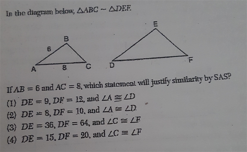 If AB=6and AC=8, which statement will justify similarity by SAS?-example-1