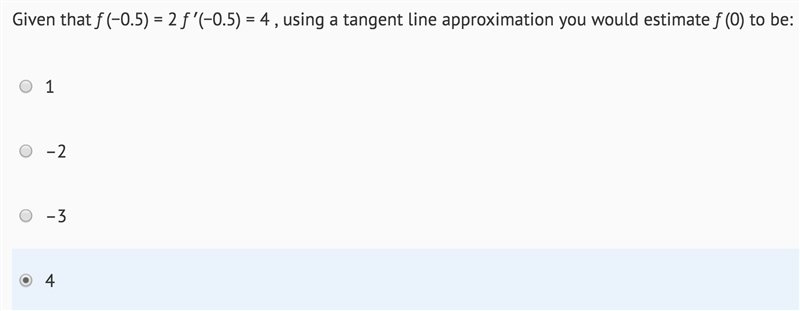 For this tangent line approximation question, my answer is D. 4. Is my work correct-example-1