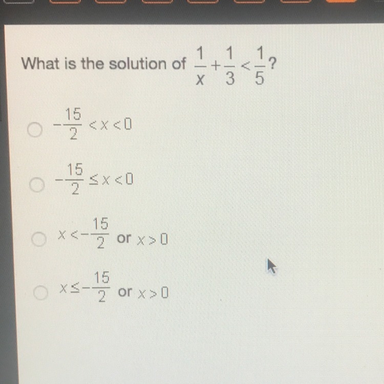 What is the solution of 1/x + 1/3 < 1/5?-example-1