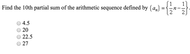 Find the 10th partial sum of the arithmetic sequence defined by-example-1