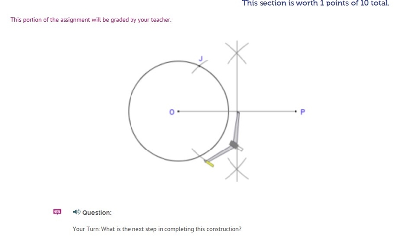 What is the next step in completing this construction?-example-1