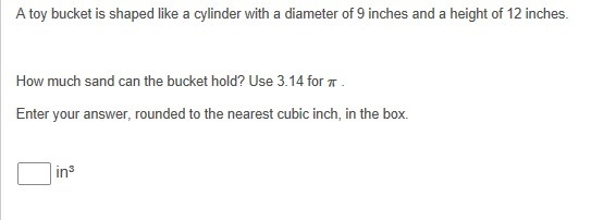 1. A toy bucket is shaped like a cylinder with a diameter of 9 inches and a height-example-1