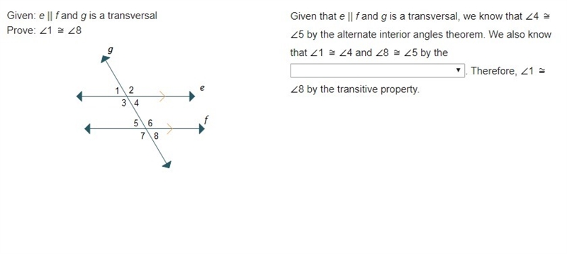 PLEASE HELP!! Given: e || f and g is a transversal Prove: 1 8 Given that e || f and-example-1