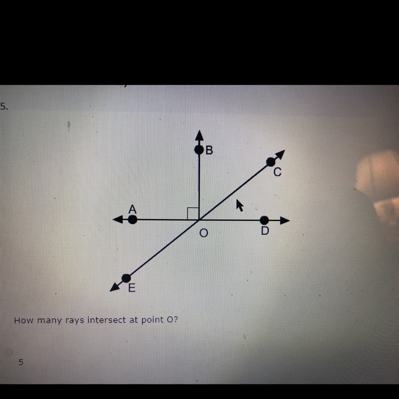 How many rays intersect at point O 1. 5 2. 4 3. 6 4. 3-example-1