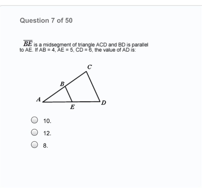 BE is a mid segment of triangle ACD and BD is parallel to AE. If AB = 4, AE = 5, CD-example-1