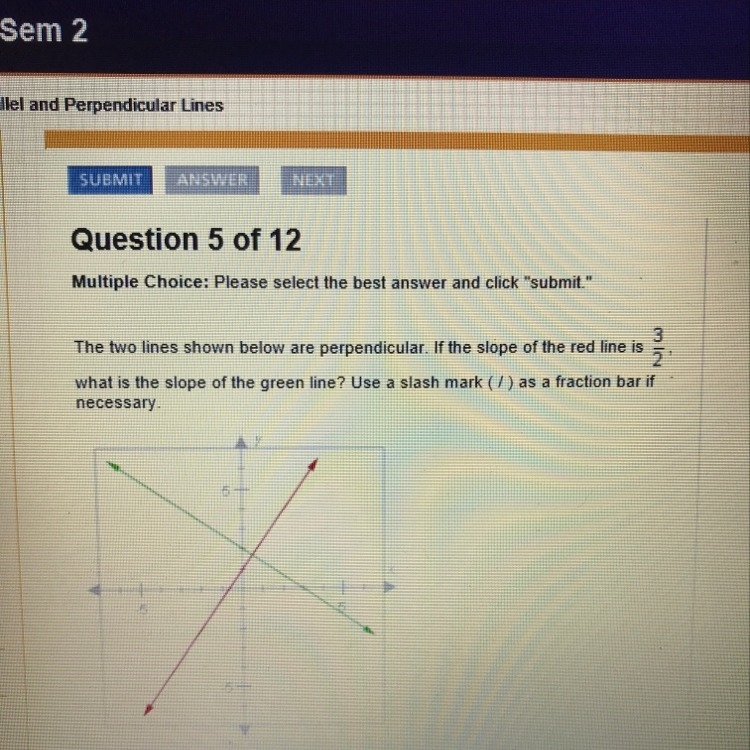 A. -2/3 B. -3/2 C. 3/3 D. 2/3-example-1