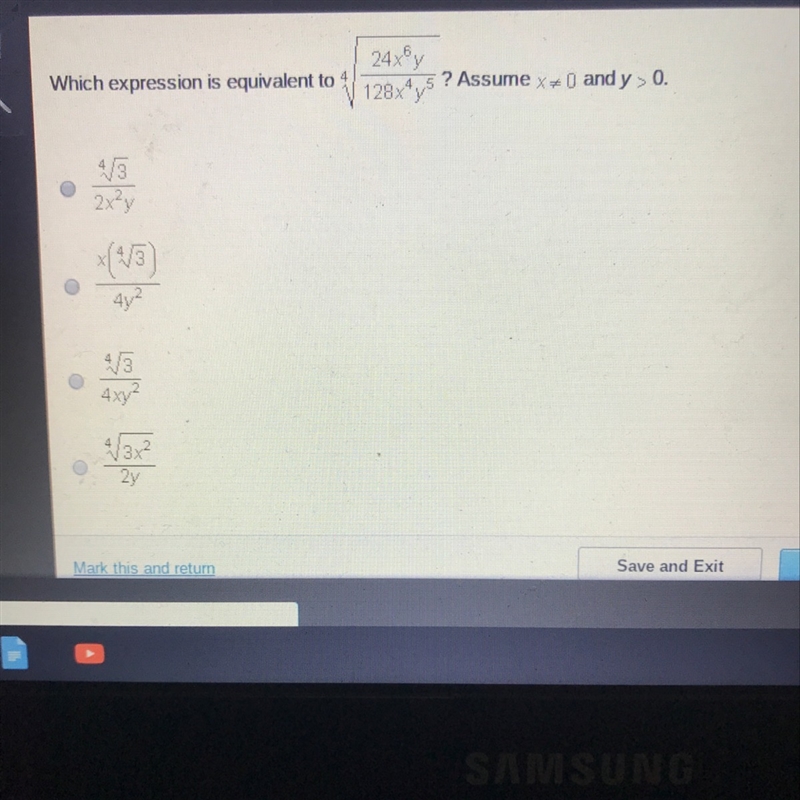 Which expression is equivalent to 4√24x6y/128x4y5-example-1