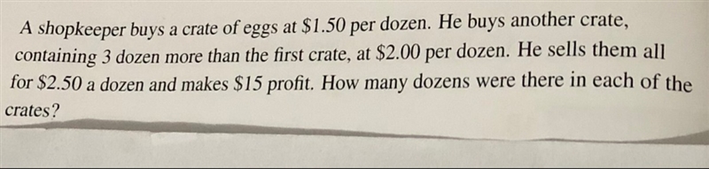 Solutions to this question please, the question is in a picture, the answer is 9, 12 dozen-example-1