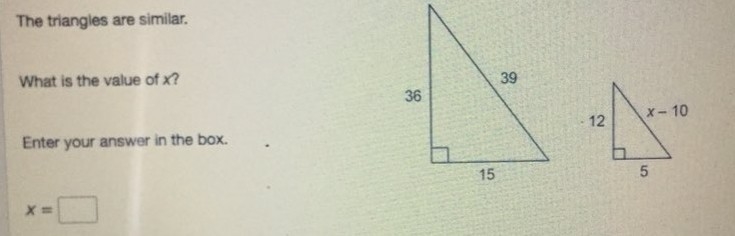 The two triangles are similar. What is the value of x?-example-1