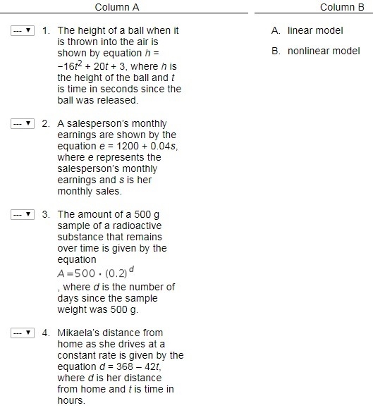 Match each item in Column A to an answer in Column B. Is each situation a linear or-example-1