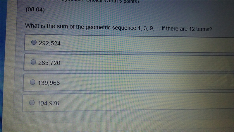 What is the sum of a geometric sequence 1, 3, 9, ... if there are 12 terms? A. 292,524 B-example-1