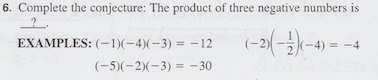 Complete the conjecture: The product of three negative numbers is __?-example-1