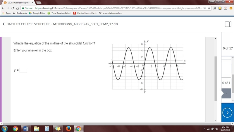 What is the equation of the midline of the sinusoidal function? Enter your answer-example-1