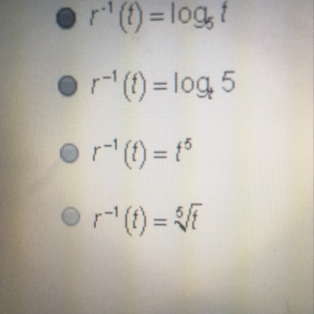 PLEASE HELP: Find the inverse of the function r(t)=5^t. Those are the answer choices-example-1