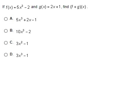 If f(x) =5x^3-2 and g(x) =2x+1, find (f+g)(x)-example-1