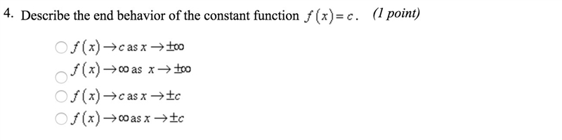 Describe the end behavior of the constant function f(x)=c-example-1