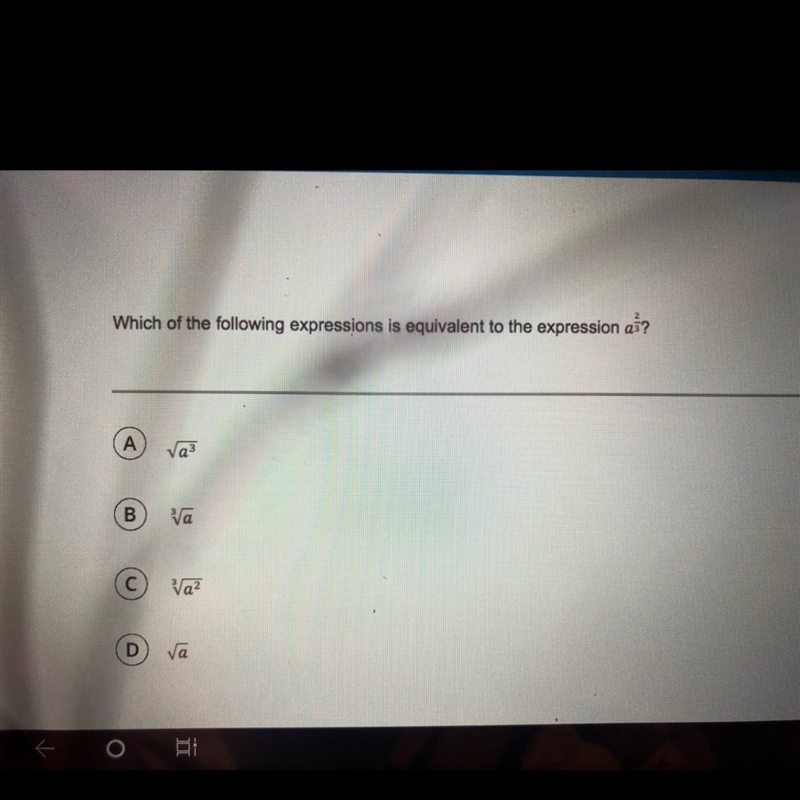 Which of the following expressions is equivalent to the expression a^2/3-example-1