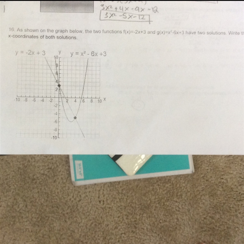 Find the x-coordinate of both solutions! Help me with #16 please! Must show work-example-1