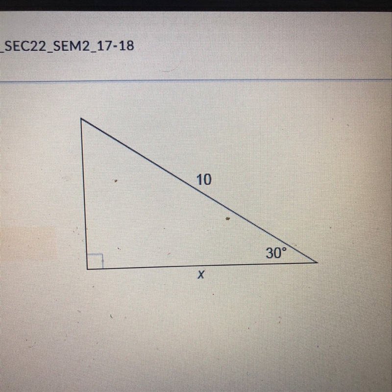 What is the value of x in this figure? a. 10 √ 3 _____ 3 b. 5 √ 2 c. 5 √ 3 d. 5-example-1