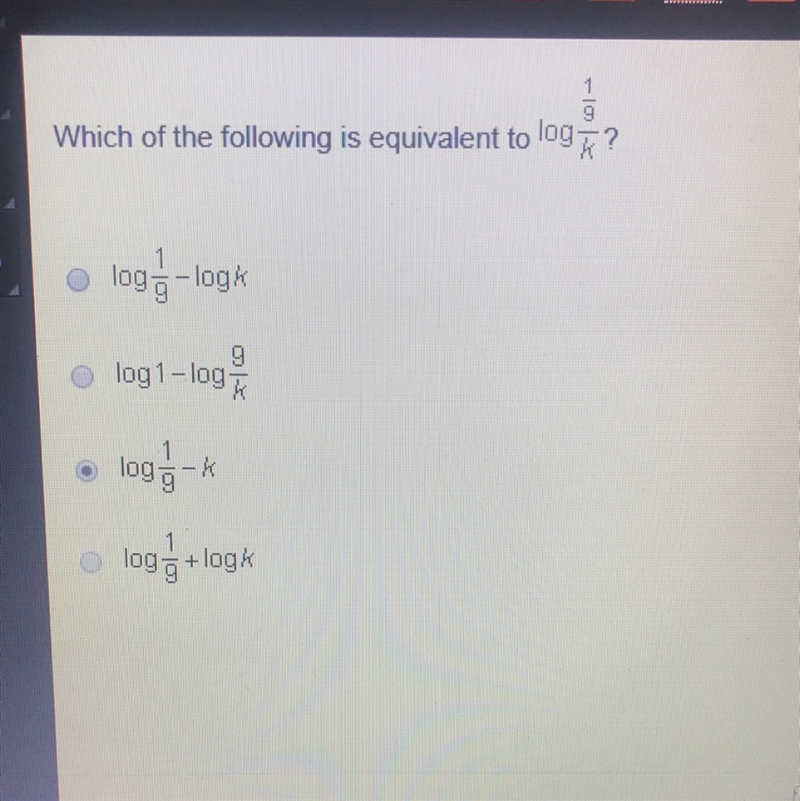 Which of the following is equivalent to log 1/9/k-example-1