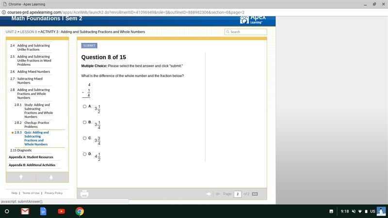 what is the difference of the whole number and the fraction below 4 - 1/4 A. 3 1/2 B-example-1