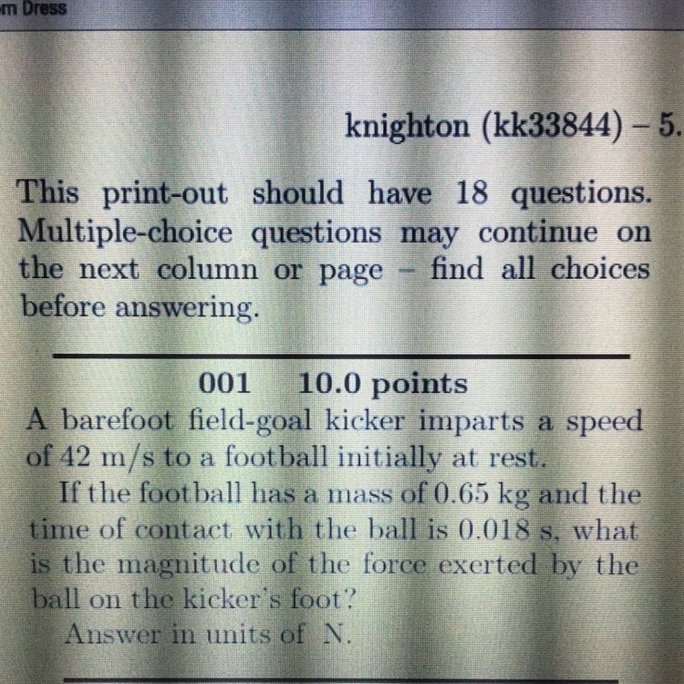 Force exerted by the ball on the kickers foot.-example-1