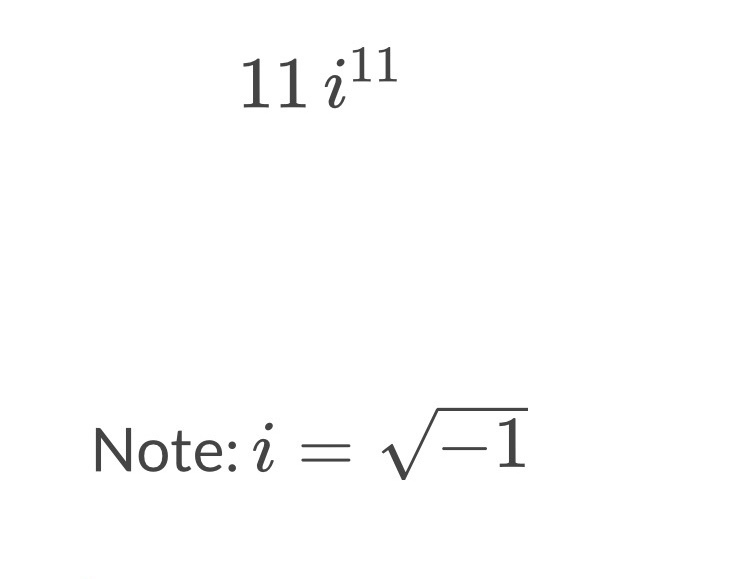 Which of the following is equivalent to the complex number shown below? A. 11 B. -11 C-example-1