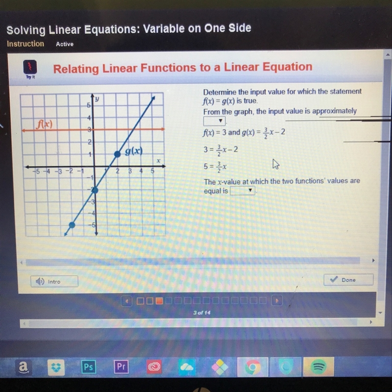 Determined that the input value for which the statement f(x)= g (x) is true-example-1