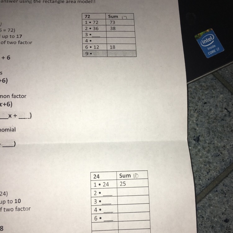 PLS HELP ME FILL IN THESE TWO TABLES! 1. NEED TO MULTIPLY TO 72, and add up to 17 2.NEED-example-1