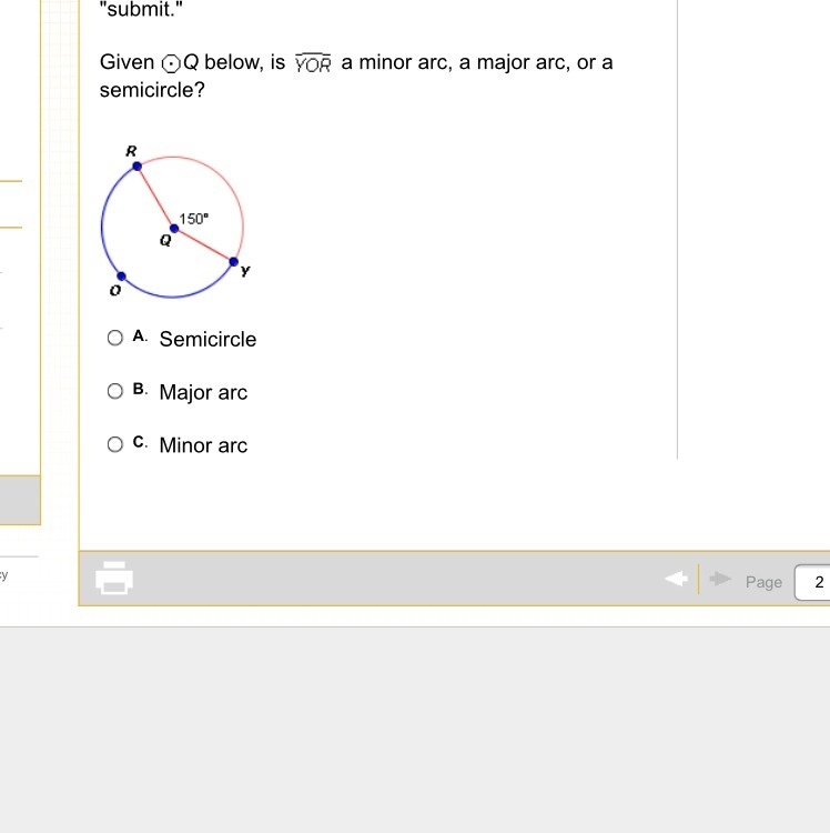 Given Q below, is YQR a minor arc, a major arc, or a semicircle?-example-1